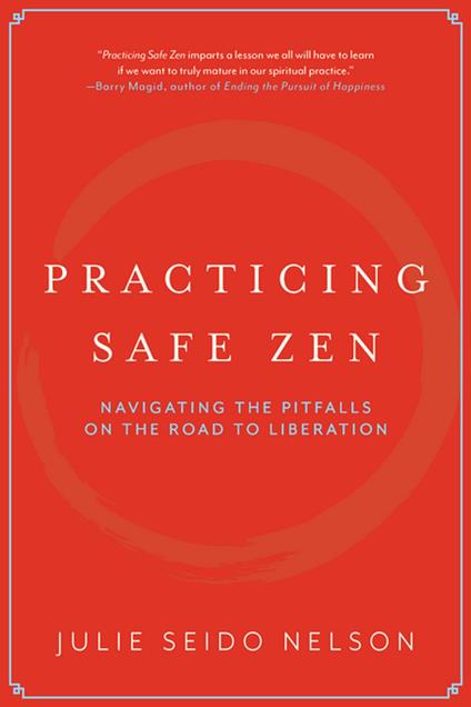 Practicing Safe Zen
