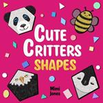 Cute Critters Shapes: Learn About Shapes