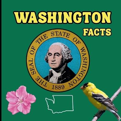 Washington Facts: Interesting Facts About Washington - Mimi Jones - cover