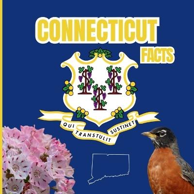 Connecticut Facts: Interesting Facts About Connecticut - Mimi Jones - cover