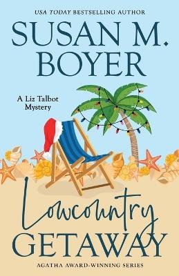 Lowcountry Getaway - Susan M Boyer - cover