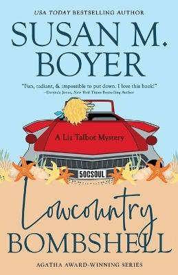 Lowcountry Bombshell - Susan M Boyer - cover