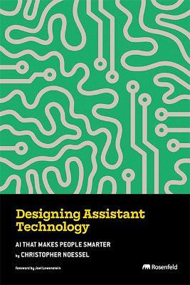 Designing Assistant Technology - Christopher Noessel - cover