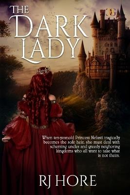 The Dark Lady - R J Hore - cover