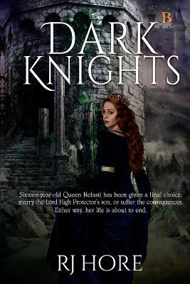 Dark Knights - R J Hore - cover