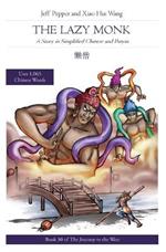 The Lazy Monk: A Story in Simplified Chinese and Pinyin