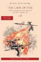 The Cave of Fire: A Story in Traditional Chinese and Pinyin, 1500 Word Vocabulary Level - Jeff Pepper - cover