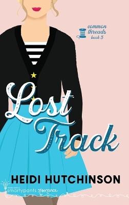 Lost Track - Smartypants Romance,Heidi Hutchinson - cover