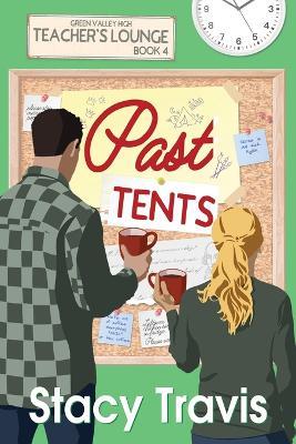 Past Tents - Smartypants Romance,Stacy Travis - cover