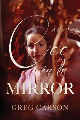 Cee in the Mirror - Greg Carson - cover