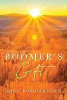 Boomer's Gift - Mike Bomgardner - cover