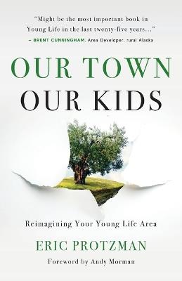 Our Town, Our Kids - Eric Protzman - cover