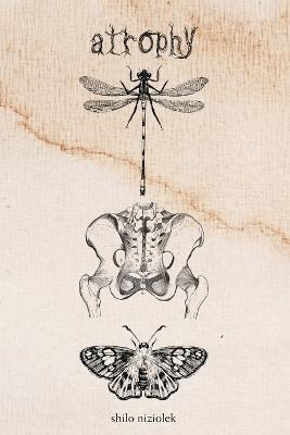 atrophy - Shilo Niziolek - cover