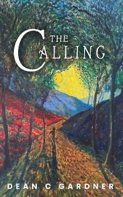 The Calling - Dean C Gardner - cover
