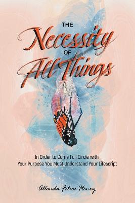 The Necessity of All Things - Allenda Felice Henry - cover