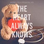 The Heart Always Knows