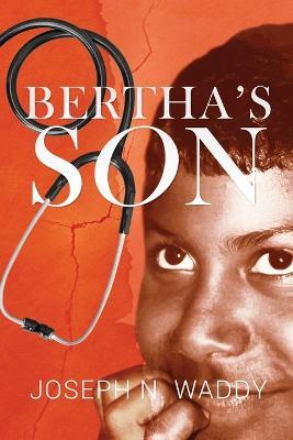 Bertha's Son - Joseph Waddy - cover
