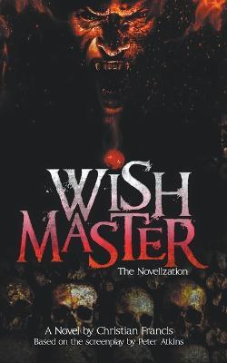 Wishmaster: The Novelization - Christian Francis - cover