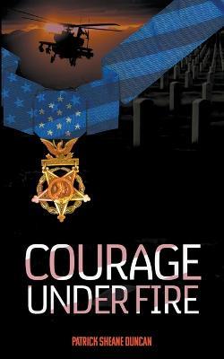 Courage Under Fire - Patrick Sheane Duncan - cover
