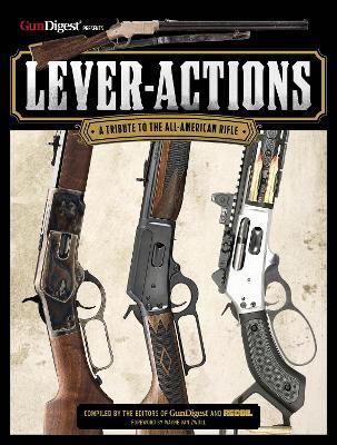 Lever-Actions!: A Tribute to the All-American Rifle - cover