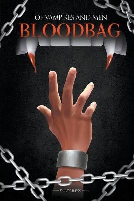 Bloodbag - Kailey Alessi - cover