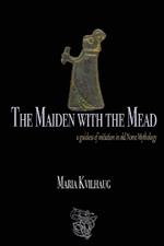 The Maiden With The Mead