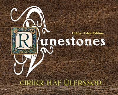 Rune Stones: Coffee Table Edition - Eiríkr Haf Úlfrsson - cover