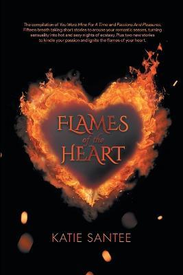 Flames of the Heart - Katie Santee - cover