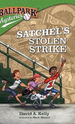 Satchel's Stolen Strike - David A Kelly - cover