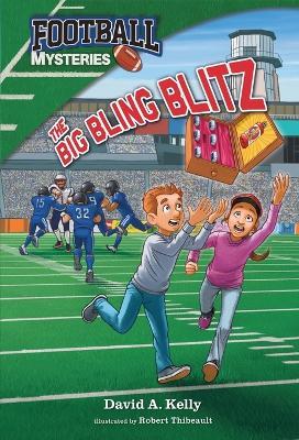 The Big Bling Blitz - David A Kelly - cover