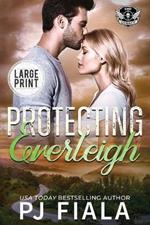 Protecting Everleigh: A steamy, small-town, second chance romance
