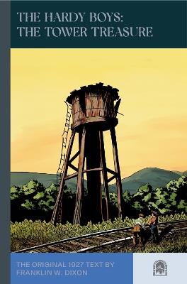 The Tower Treasure - Franklin W. Dixon,Leslie McFarlane - cover