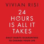 24 Hours Is All It Takes