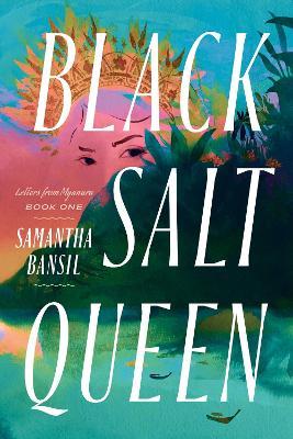 Black Salt Queen - Samantha Bansil - cover