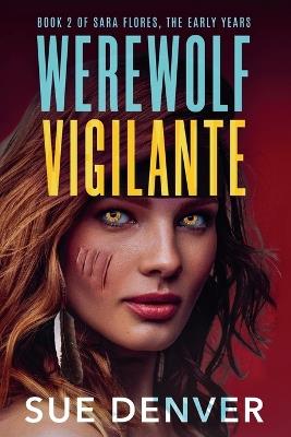 Werewolf Vigilante - Sue Denver - cover