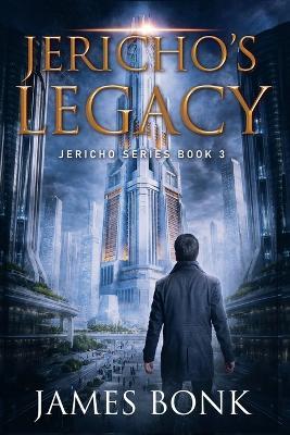 Jericho's Legacy - James Bonk - cover