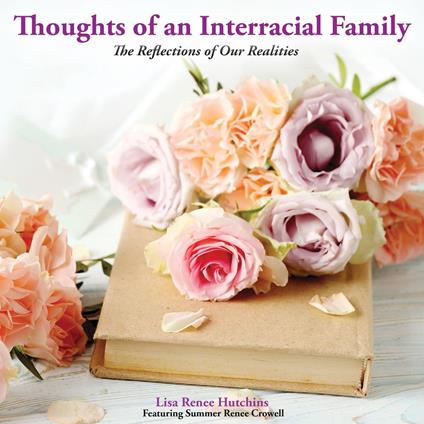 Thoughts of an Interracial Family