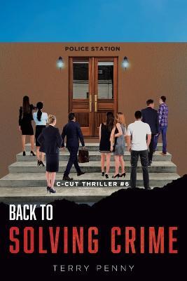 Back to Solving Crimes - Terry Penny - cover