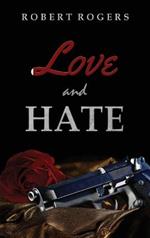 Love and Hate