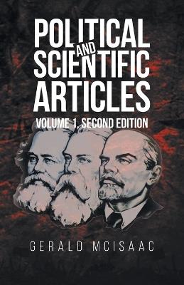 Political and Scientific Articles, Volume 1, Second Edition - Gerald McIsaac - cover