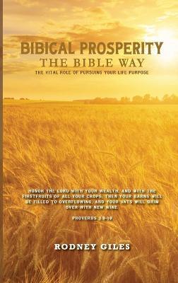 Biblical Prosperity The Bible Way - Rodney Giles - cover