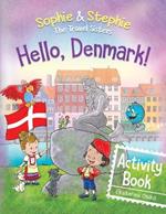 Hello, Denmark! Activity Book: Explore, Play, and Discover Viking Adventure for Curious Kids Ages 4-8