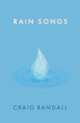 Rain Songs - Craig Randall - cover
