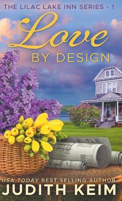 Love By Design - Judith Keim - cover