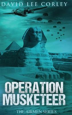 Operation Musketeer - David Lee Corley - cover