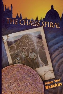 The Chaos Spiral - Adam Brackin - cover