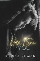 Until I Saw You - Dianna Roman - cover