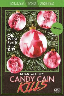 Candy Cain Kills - Brian McAuley - cover