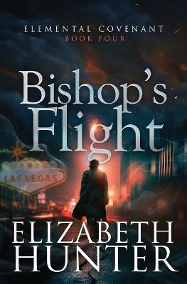 Bishop's Flight - Elizabeth Hunter - cover