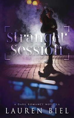Stranger Session - Lauren Biel - cover